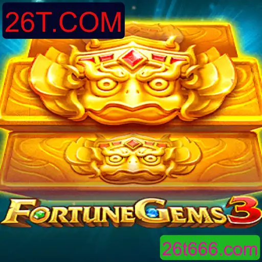 FortuneGems3: Descubra o Mundo Fascinante Deste Novo Jogo Popular